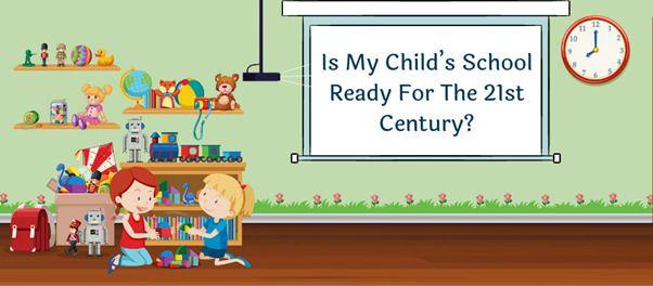 Are schools ready for the 21st Century?